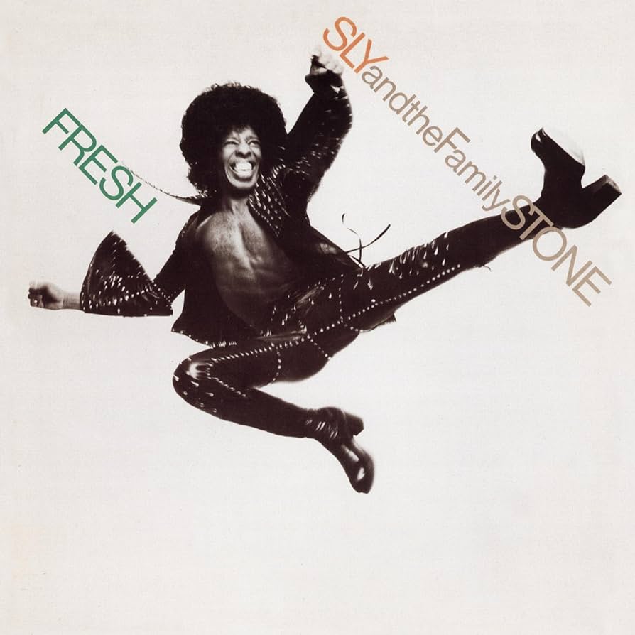 fresh by sly & the family stone
